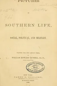 Pictures of southern life, social, political, and military