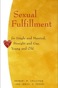Sexual fulfillment for single and married, straight and gay, young and old