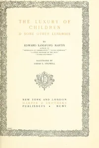 The luxury of children & some other luxuries