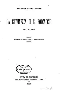 La giovinezza di G. Boccaccio (1313-1341) proposta d'una nuova cronologia