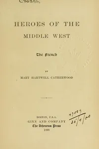 Heroes of the Middle West, the French