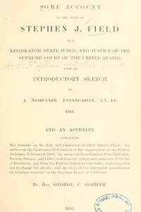 Some account of the work of Stephen J. Field
