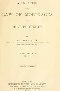 A treatise on the law of mortgages of real property, Vol. 2