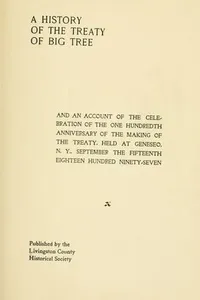 A history of the treaty of Big Tree