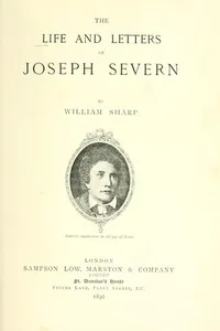 The life and letters of Joseph Severn