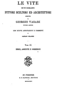 Le vite de' più eccellenti pittori, scultori ed architettori