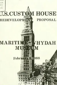 U.S. Custom house redevelopment proposal: maritime-whydah museum