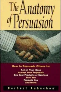 The Anatomy of Persuasion