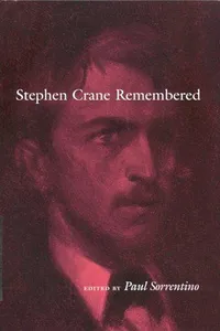 Stephen Crane remembered