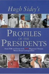 Hugh Sidey's profiles of the presidents