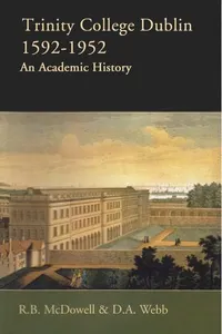 Trinity College, Dublin, 1592-1952