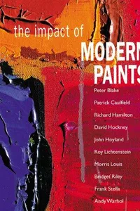 The impact of modern paints