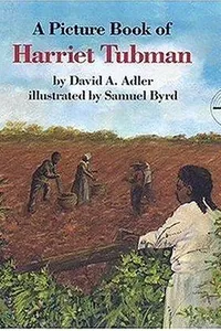 Cover of A Picture Book Of Harriet Tubman by David A. Adler