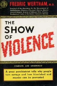 Cover of The Show of Violence by Fredric Wertham