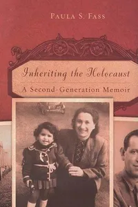 Inheriting the Holocaust