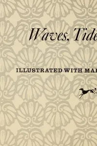 Waves, tides and currents