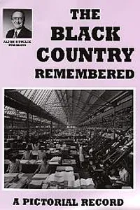 Black Country Remembered (Alton Douglas Presents)