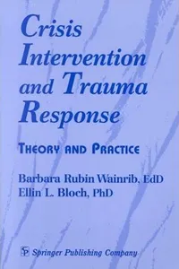 Crisis intervention and trauma response
