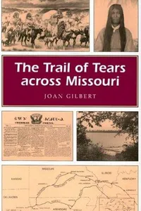 The Trail of Tears across Missouri