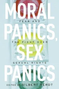 Moral panics, sex panics