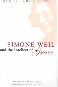 Simone Weil and the intellect of grace