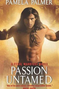 Passion Untamed (Feral Warriors, #3)