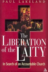 The Liberation Of The Laity