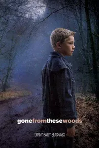 Gone from these woods