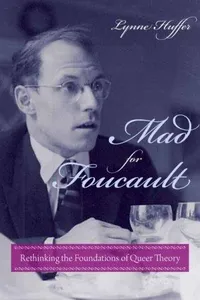 Mad for Foucault
