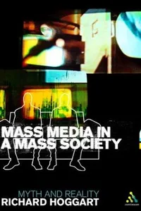 Mass Media In A Mass Society