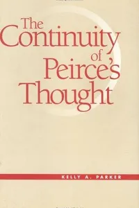 The continuity of Peirce's thought