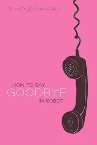 How to say goodbye in Robot
