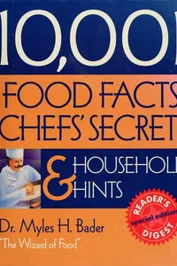 Cover of 10,001 food facts, chefs' secrets & household hints