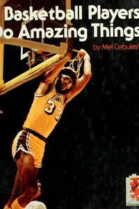 Basketball players do amazing things