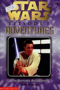 Cover of Star Wars - Episode I Adventures - The Bartokk Assassins by Ryder Windham