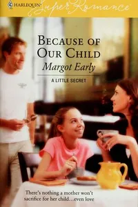 Because of our child