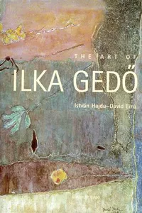 The art of Ilka Gedő (1921-1985)
