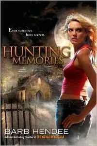HUNTING MEMORIES (VAMPIRE MEMORIES, NO 2)