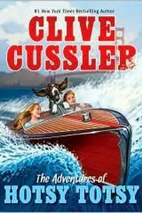 The adventures of Hotsy Totsy