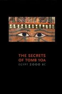 The secrets of Tomb 10A