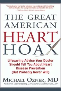 The great American heart hoax