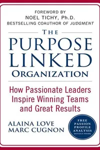 The purpose linked organization