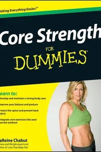 Core strength for dummies