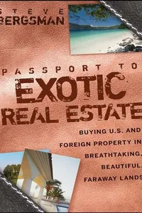 Passport to exotic real estate