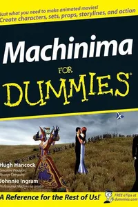 Machinima for dummies