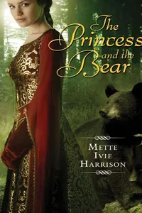 The Princess and the Bear
