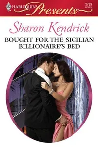 Bought for the Sicilian Billionaire's bed