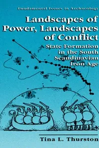 Landscapes of power, landscapes of conflict
