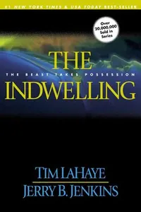 Cover of The Indwelling by Tim F. LaHaye