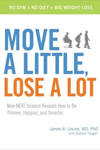 Move a little, lose a lot